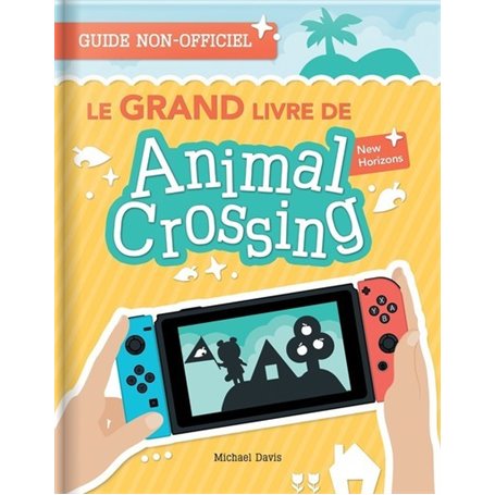 Le Grand Livre de Animal Crossing New Horizons