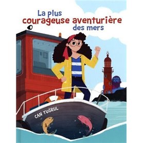 La plus courageuse aventurière des mers