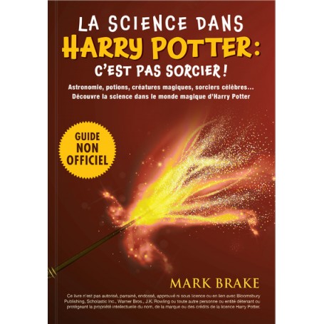 La science dans Harry Potter : c'est pas sorcier !