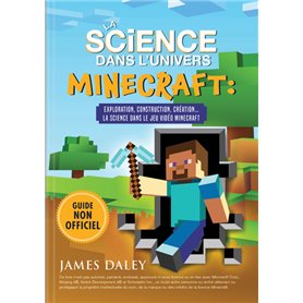 La science dans l'univers minecraft - Exploration, construction, création ... La science dans le jeu