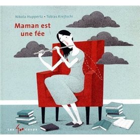 Maman est une fée