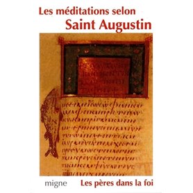Les méditations selon saint Augustin