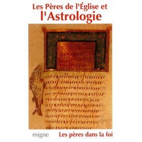 Les Pères de l'Eglise et l'astrologie