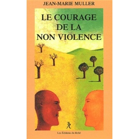 Le courage de la non-violence