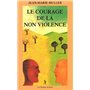 Le courage de la non-violence