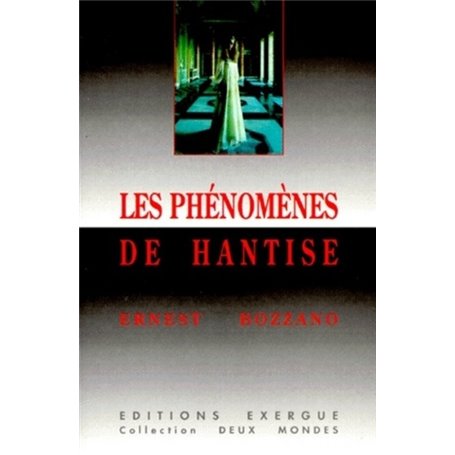 Les phenomenes de hantise