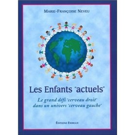 Les enfants "actuels"