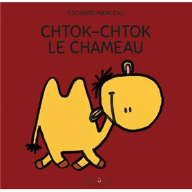 Chtok-Chtok le chameau
