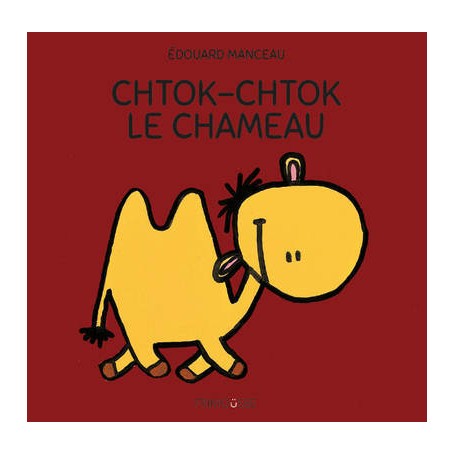 Chtok-Chtok le chameau