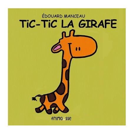 Tic tic la girafe