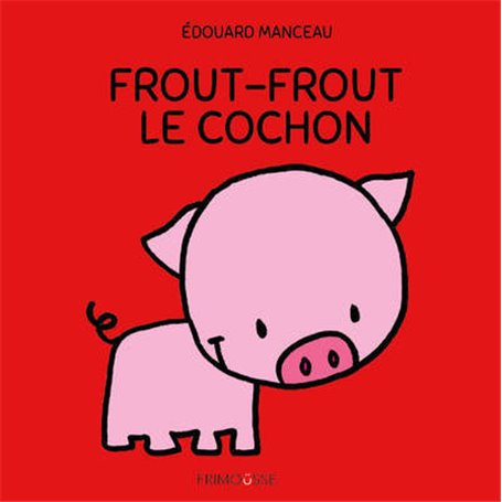 Frout-Frout le cochon