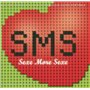 SMS - Sexe More Sexe