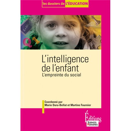 L'Intelligence de l'enfant. L'empreinte du social