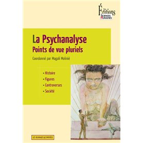 La Psychanalyse-points de vue pluriels