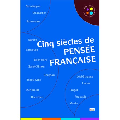 Cinq siècles de pensée française