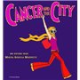 Cancer and the city