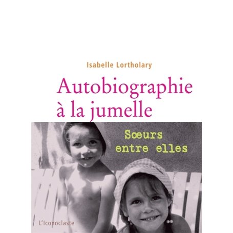 Autobiographie à la jumelle