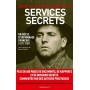 Dans les archives inédites des services secrets (édition texte)