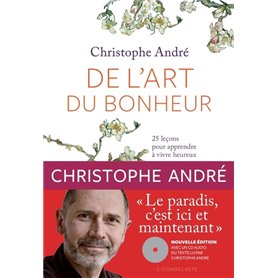 De l'art du bonheur +CD (nouvelle édition)