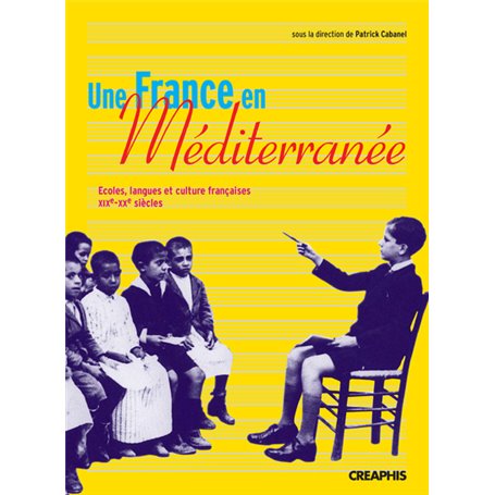 Une France en Méditerranée