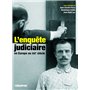 L'Enquête judiciaire au XIX e siècle