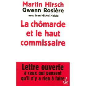 La chômarde et le haut commissaire