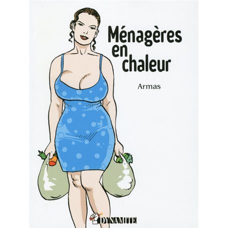 Ménagères en chaleur