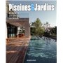 Piscines et jardins - Réinventer les espaces extérieurs