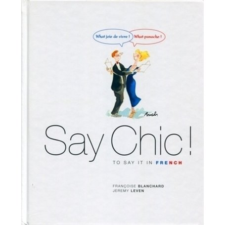 Say chic ! To say it in french