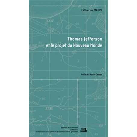 Thomas Jefferson et le projet du nouveau monde