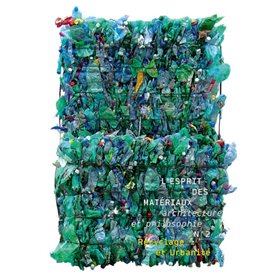 L'Esprit des matériaux N°2 - Recyclage et urbanité