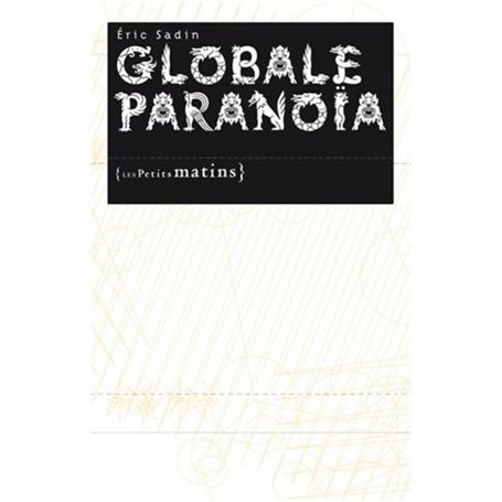 Globale paranoïa