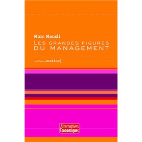 Les Grandes figures du management