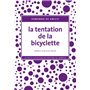 La Tentation de la bicyclette