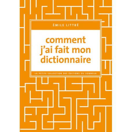 Comment j'ai fait mon dictionnaire