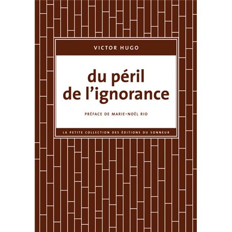 Du péril de l'ignorance