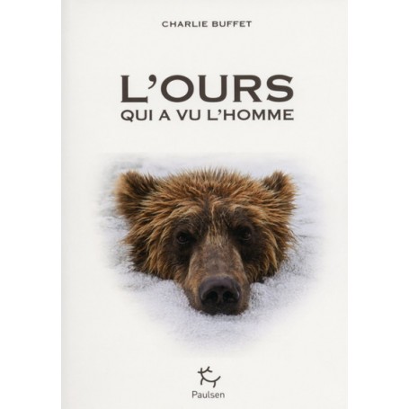 L'ours qui a vu l'homme