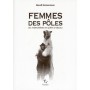 Femmes des pôles - Dix aventurières en quête d'absolu