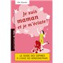 Je suis maman et je m'éclate !