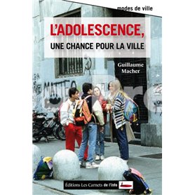 L'adolescence, une chance pour la ville