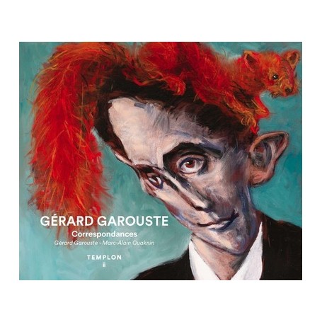 Correspondances - Gérard Garouste - Marc-Alain Ouaknin