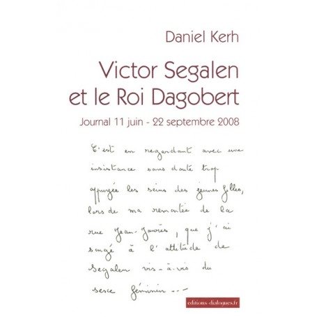 Victor Segalen et le Roi Dagobert