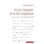 Victor Segalen et le Roi Dagobert