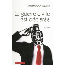 La guerre civile est déclarée