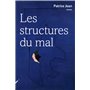 Les Structures du mal