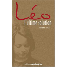 Léo, l'ultime solution