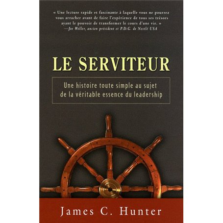 Le serviteur - Une histoire toute simple au sujet de la véritable essence du leadership