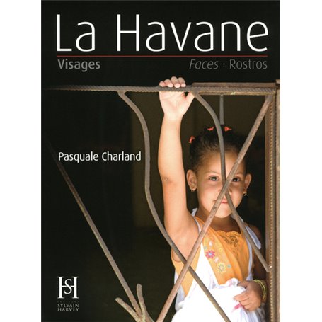 La Havane : Visages - Faces - Rostros