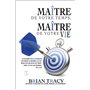 Maître de votre temps, maître de votre vie