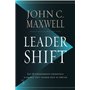 Leadershift - Les 11 changements essentiels auxquels tout leader doit se prêter